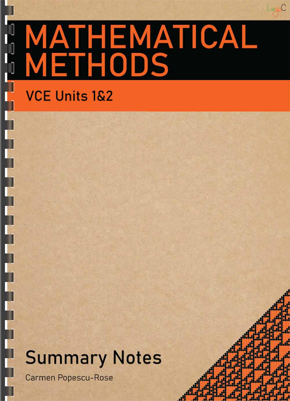 Mathematical Methods Units 1&2 Summary Notes – LegaC